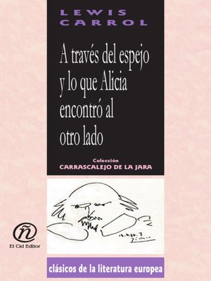 cover image of A Través del Espejo y Lo Que Alicia Encontró del Otro Lado